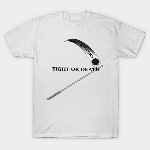 fight or death rioters T-Shirt by yudijunaedi